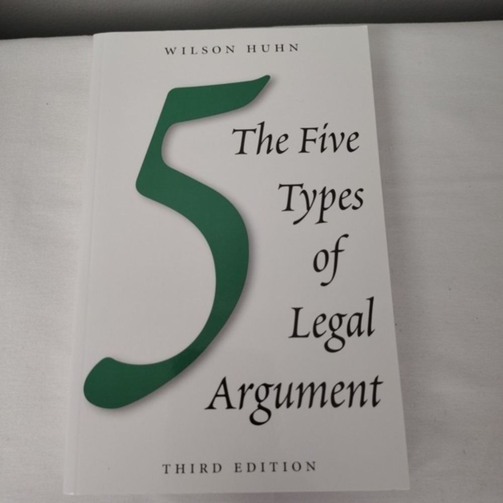 The Five Types of Legal Argument, Third Edition -‎ Paperback - GOOD